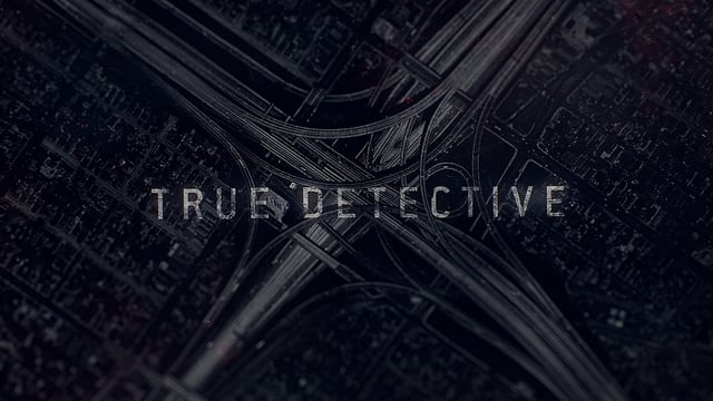 True Detective 2ª Temporada – Qué difícil es ser buen policía en California