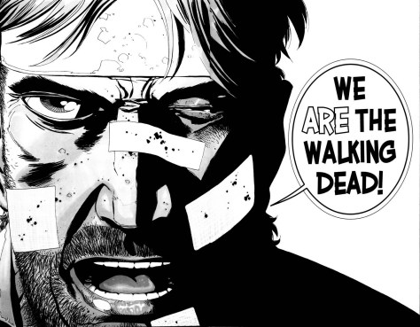 We-are-the-walking-dead-Rick-Grimes-said