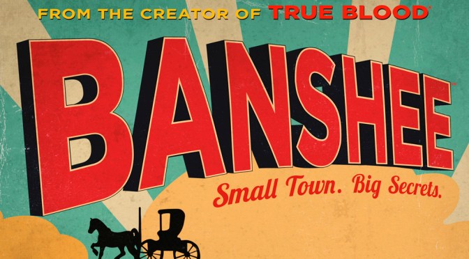 Crítica de Banshee Temporada 1