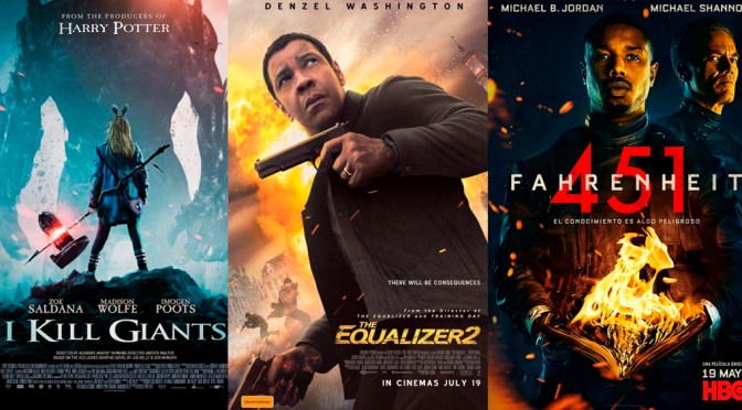 Reseñas Express: The Equalizer 2, I kill giants, Fahrenheit 451