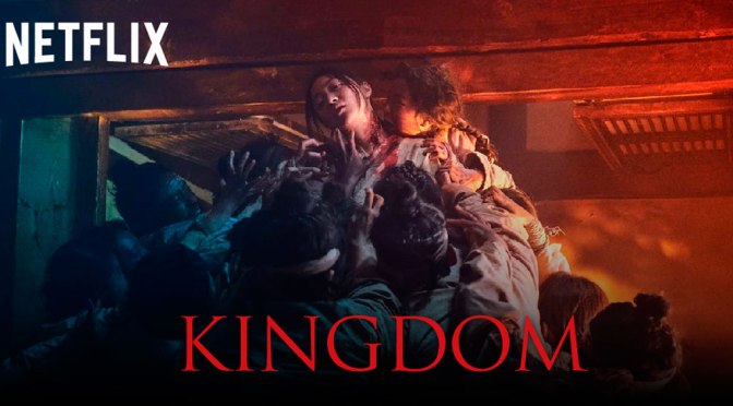 Crítica de Kingdom de Netflix