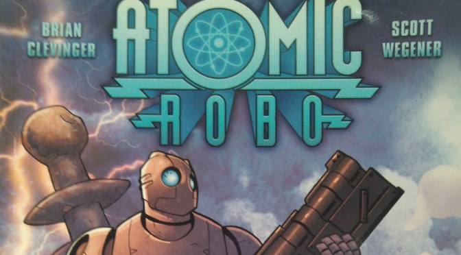 Atomic Robo Volumen 1: Atomic Robo y los científicos de acción de Tesladyne, de Brian Clevinger y Scott Wegener #Reseñoviembre Día 20