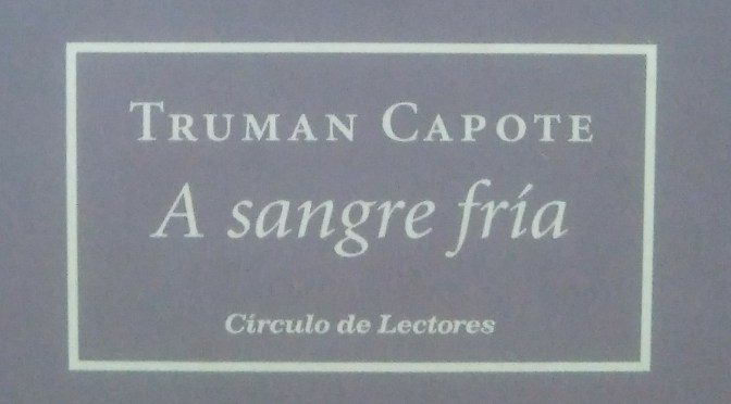 Crítica de A sangre fría de Truman Capote