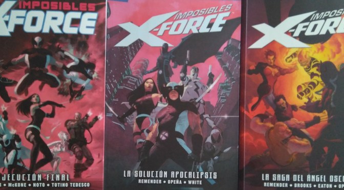 Imposibles X-Force de Rick Remender, Jerome Opeña, Esad Ribic, Greg Tocchini y Phil Noto