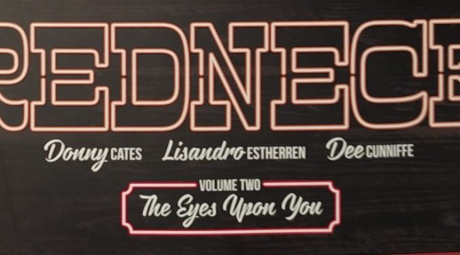 Crítica de Redneck volume 2, de Donny Cates, Lisandro Estherren y Dee Cunnife