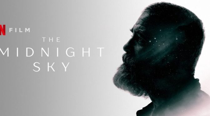 Crítica de The Midnight Sky de George Clooney (Netflix)