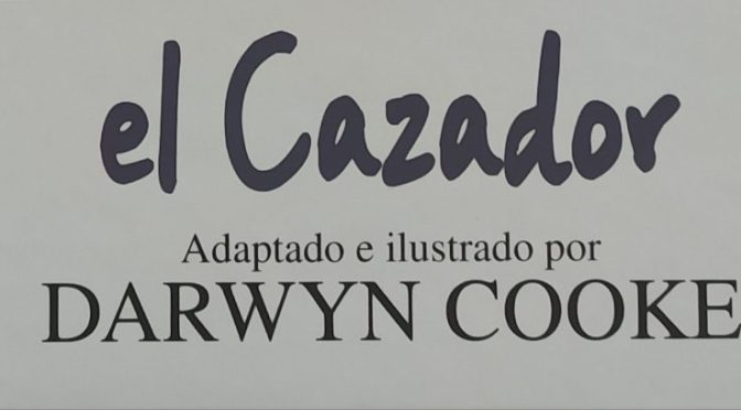 Crítica de Parker 1. El Cazador de Darwyn Cooke (Astiberri)