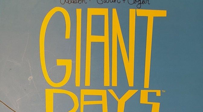 Crítica de Giant Days Volumen 3 de John Allison, Max Sarin y Whitney Cogar (Fandogamia)