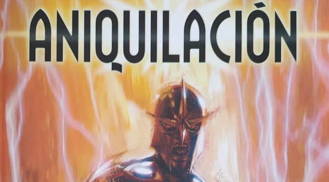 Crítica de Aniquilación Saga 2: Nova – Estela Plateada (Marvel Comics – Panini)