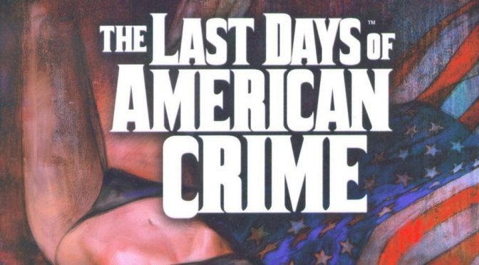 Crítica de The last days of american crime, de Rick Remender y Greg Tocchini