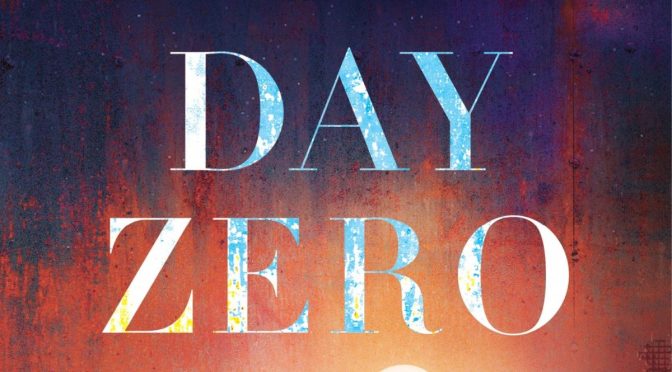 Crítica de Day Zero de C. Robert Cargill