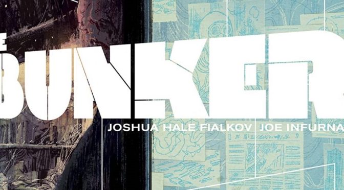 Crítica de The Bunker vol. 2 de Joshua Hale Fialkov y Joe Infurnari (Oni Press)