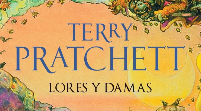 Crítica de Lores y damas de Terry Pratchett (Mundodisco 14)