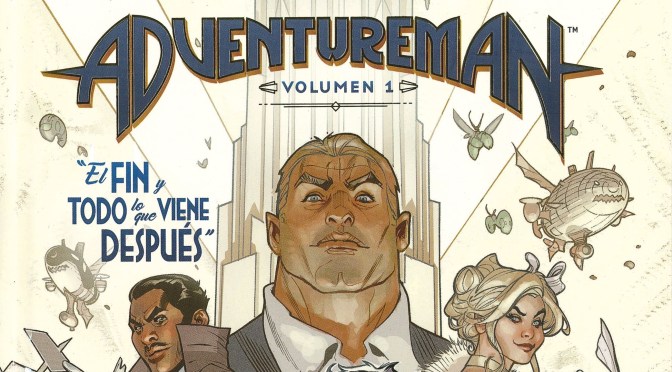 Crítica de Adventureman vol. 1 de Matt Fraction y Terry Dodson (Moztros)