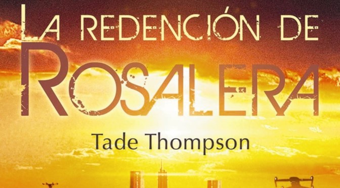 Crítica de La redención de Rosalera de Tade Thompson