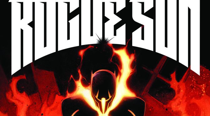 Crítica de Rogue Sun vol. 1 de Ryan Parrott y Abel (Image – Norma Editorial)