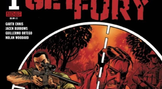 Crítica de Get Fury 1-6 de Garth Ennis y Jacen Burrows (Marvel Comics)