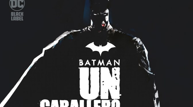 Crítica de Batman Un caballero oscuro de Jock (DC Comics – ECC Ediciones)