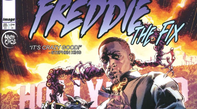 Crítica de Freddie The Fix de Garth Ennis y Mike Perkins (Image Comics)