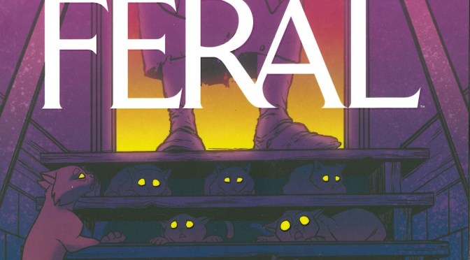 Crítica de Feral vol. 2 de Tony Fleecs y Trish Forstner (Image Comics)
