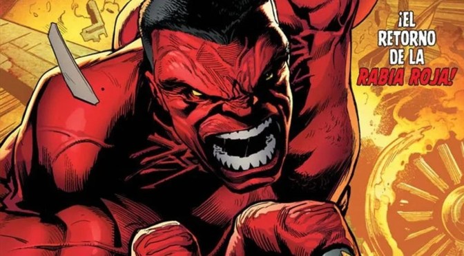 Crítica de Un mundo bajo Muerte: Hulk Rojo 1 de Benjamin Percy y Geoff Shaw (Marvel Comics – Panini)
