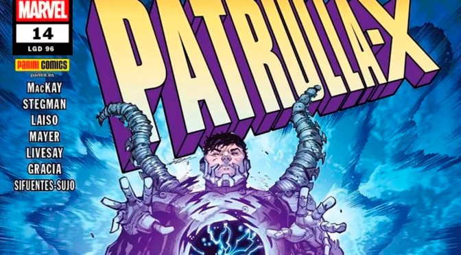 Crítica de Patrulla-X 14 de Jed MacKay, Ryan Stegman y Emilio Laiso (Marvel Comics – Panini)