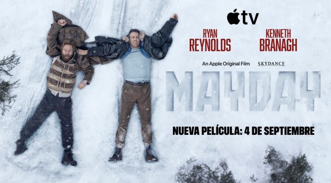 Crítica de Mayday de John Francis Daley y Jonathan M. Goldstein (Apple TV)